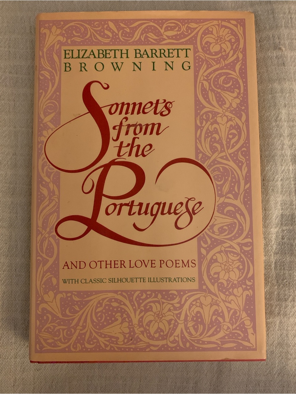 VTG Sonnets from the Portuguese, Elizabeth Barrett Browning Hardback 1990 EUC